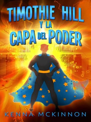cover image of Timothie Hill y La Capa del Poder